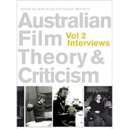 Australian Film Theory and Criticism: Interviews,9781783200375 Australian Film Theory and Criticism: Interviews,9781783200375