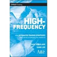 The High Frequency Game Changer How Automated Trading Strate..., 9780470770382
