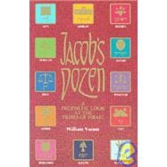 Jacob's Dozen : A Prophetic Look at the Tribes of Israel