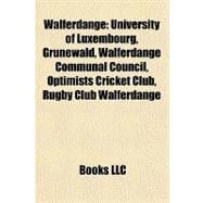 Walferdange : University of Luxembourg, Grünewald, Walferda..., 9781157140399