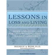 Lessons in Loss and Living: Hope and Guidance for Confrontin..., 9781452600406