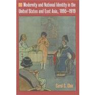 Modernity and National Identity in the United States and Eas..., 9781606350416