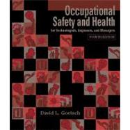 Occupational Safety and Health for Technologists, Engineers, and Managers,9780130310439 Occupational Safety and Health for Technologists, Engineers, and Managers,9780130310439