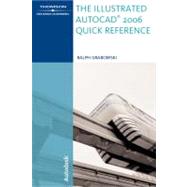 The Illustrated Autocad 2006 Quick Reference,9781418020460 The Illustrated Autocad 2006 Quick Reference,9781418020460