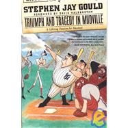 Triumph and Tragedy in Mudville: A Lifelong Passion for Baseball,9781435290471 Triumph and Tragedy in Mudville: A Lifelong Passion for Baseball,9781435290471