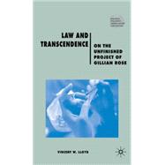 Law and Transcendence : On the Unfinished Project of Gillian..., 9780230210479