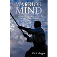 Warrior Mind : Strategy and Philosophy from the Martial Arts, 9781438930480
