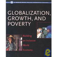 Globalization, Growth, and Poverty: Building an Inclusive 