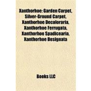 Xanthorhoe : Garden Carpet, Silver-Ground Carpet, Xanthorhoe..., 9781157180487