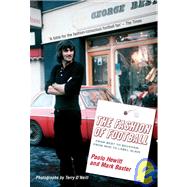 The Fashion of Football; From Best to Beckham, From Mod to L..., 9781845960506