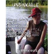 Unsinkable : How to Build Plywood Pontoons and Longtail Boat..., 9781934620526