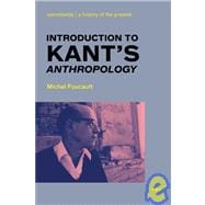 Introduction to Kant's Anthropology from a Pragmatic Point o..., 9781584350545