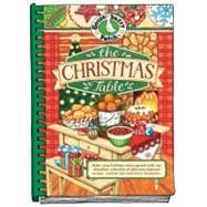 The Christmas Table: Make Your Holidays Extra Special With O..., 9781612810546