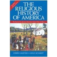 Religious History of America : The Heart of the American Sto..., 9780060630560