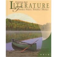 Prentice Hall Literature: Timeless Voices, Timeless Themes : Gold,9780134340562 Prentice Hall Literature: Timeless Voices, Timeless Themes : Gold,9780134340562
