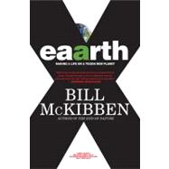 Eaarth : Making a Life on a Tough New Planet,9780805090567 Eaarth : Making a Life on a Tough New Planet,9780805090567