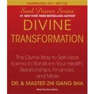 Divine Transformation The Divine Way to Self-clear Karma to ..., 9781442340572