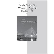 Study Guide & Working Papers to accompany College Accounting (Chapters 1-30),9780077430580 Study Guide & Working Papers to accompany College Accounting (Chapters 1-30),9780077430580