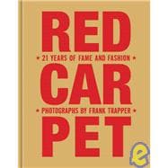 Red Carpet:21 Years of Fame and Fashion, Updated Edition, 9781599620596