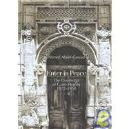 Enter In Peace; The Doorways of Cairo Homes, 1872 - 1950 , 9789774160622
