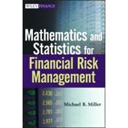 Mathematics and Statistics for Financial Risk Management, 9781118170625