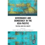 ISBN 9780415720632 product image for Governance and Democracy in the Asia Pacific: Political and Civil Society | upcitemdb.com