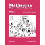Mathercise Classroom Warm-Up Exercises: For Advanced Algebra..., 9781559530637
