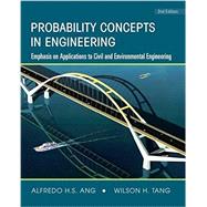 Probability Concepts in Engineering: Emphasis on Application..., 9780471720645