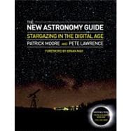 21st Century Astronomer : The Practical Guide to Observing a..., 9781780970646