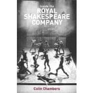 Inside the Royal Shakespeare Company: Creativity and the Ins..., 9780415460651