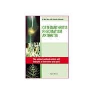 Osteoarthritis, Rheumatisms, Arthritis: Natural Solutions Wh..., 9782359340655