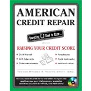 American Credit Repair : Everything U Need to Know about Rai..., 9780071590662