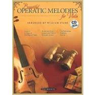 Beautiful Operatic Melodies for Violin,9780739070666 Beautiful Operatic Melodies for Violin,9780739070666
