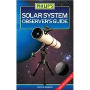 Solar System Observers Guide,9781849070669 Solar System Observers Guide,9781849070669