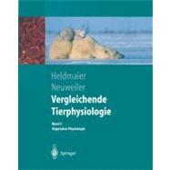 Vergleichende Tierphysiologie: Band 2 Vegetative Physiologie, 9783540000679