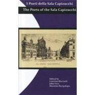 I Poeti della Sala Capizucchi : The Poets of the Sala Capizu..., 9781608010684