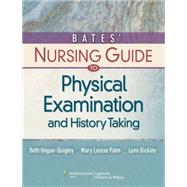 Bates' Nursing Guide to Physical Examination and History Tak..., 9780781780698