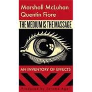 The Medium Is the Massage: An Inventory of Effects