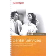 Coding Guide for Dental Services : A Comprehensive Coding, B..., 9781601510716