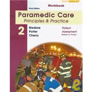 Student Workbook for Paramedic Care Principles & Practice: Volume 2, Patient Assessment,9780135150719 Student Workbook for Paramedic Care Principles & Practice: Volume 2, Patient Assessment,9780135150719