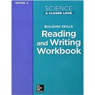 Science: A Closer Look, Grade 2 WKBK (Reading and Writing),9780022840723 Science: A Closer Look, Grade 2 WKBK (Reading and Writing),9780022840723