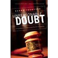 Unreasonable Doubt : Circumstantial Evidence and an Ordinary..., 9781589880726