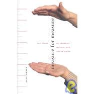 Measure for Measure: The Story of Imperial, Metric, and Othe..., 9780801870729