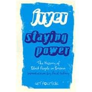 Staying Power : The History of Black People in Britain, Seco..., 9780745330730