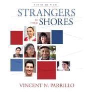 Strangers to These Shores : Race and Ethnic Relations in the United States with Research Navigator,9780205790746 Strangers to These Shores : Race and Ethnic Relations in the United States with Research Navigator,9780205790746