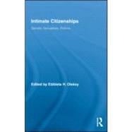 Intimate Citizenships : Gender, Sexualities, Politics, 9780415990769