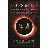 Cosmic Conversations: Dialogues on the Nature of the Univers..., 9781601630773