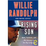 Rising Son: The Mets, the Yankees, and My Journey to the Big..., 9780061450778