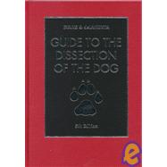 Guide to the Dissection of the Dog,9780721680798 Guide to the Dissection of the Dog,9780721680798