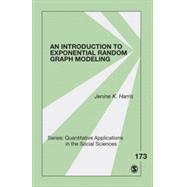 An Introduction to Exponential Random Graph Modeling,9781452220802 An Introduction to Exponential Random Graph Modeling,9781452220802